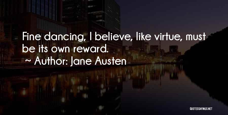 Virtue Is Its Own Reward Quotes By Jane Austen