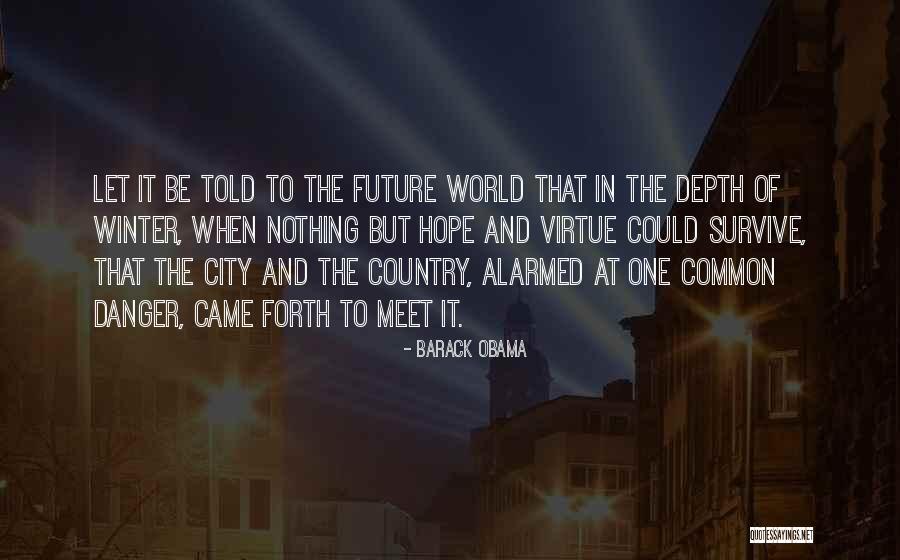 Virtue Of Hope Quotes By Barack Obama Virtue Of Hope Quotes By Barack Obama