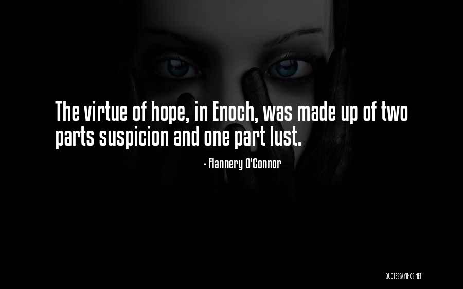 Virtue Of Hope Quotes By Flannery O'Connor Virtue Of Hope Quotes By Flannery O'Connor