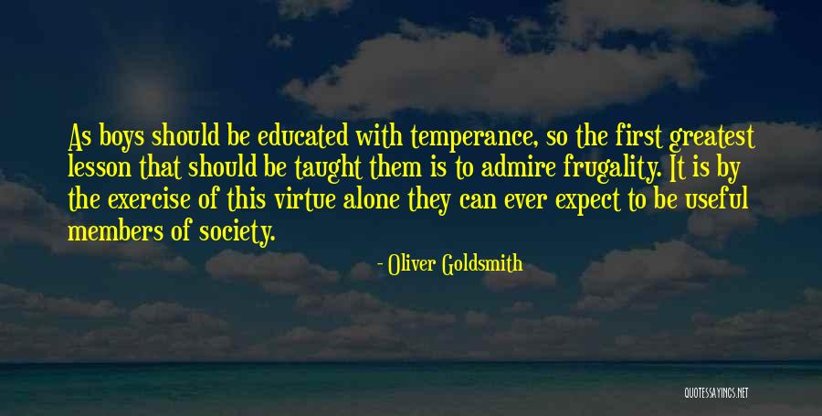 Virtue Of Temperance Quotes By Oliver Goldsmith Virtue Of Temperance Quotes By Oliver Goldsmith