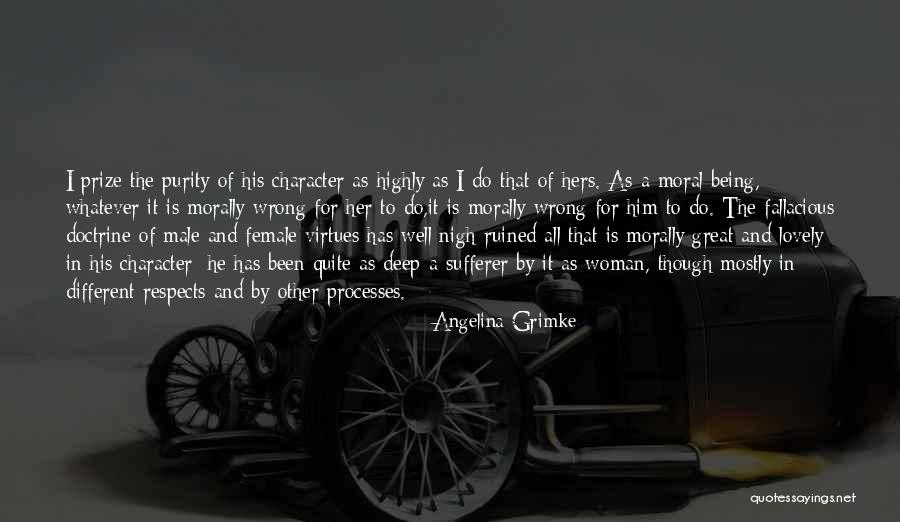 Virtues And Character Quotes By Angelina Grimke