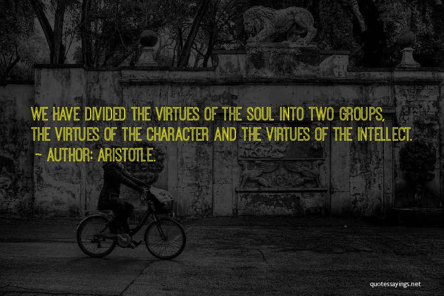 Virtues And Character Quotes By Aristotle.