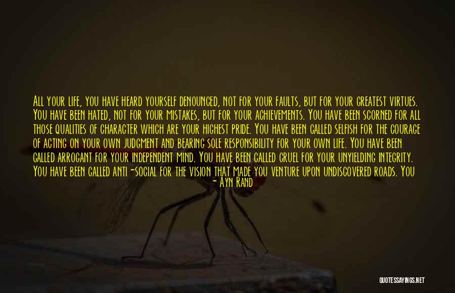 Virtues And Character Quotes By Ayn Rand Virtues And Character Quotes By Ayn Rand