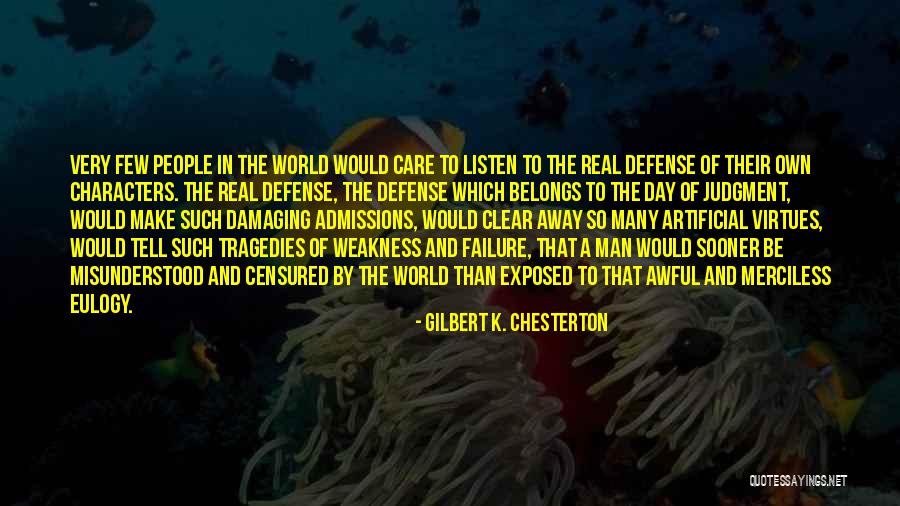 Virtues And Character Quotes By Gilbert K. Chesterton