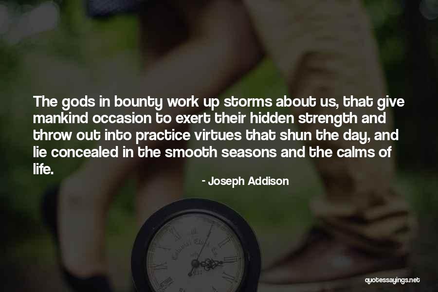 Virtues And Character Quotes By Joseph Addison