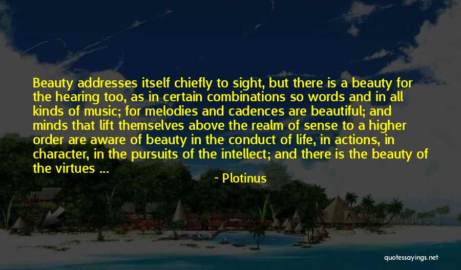 Virtues And Character Quotes By Plotinus