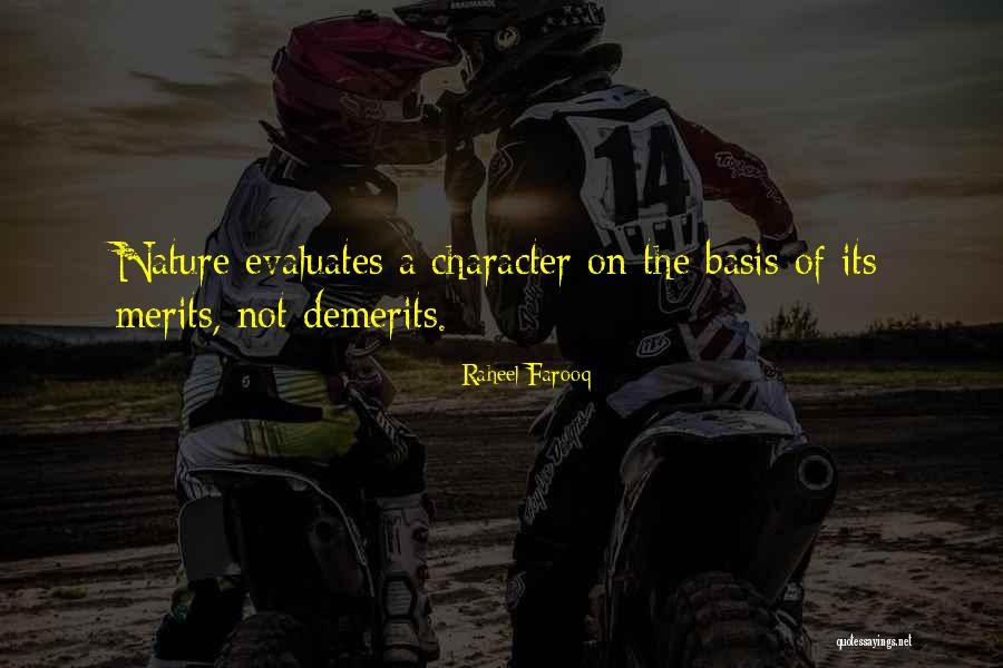 Virtues And Character Quotes By Raheel Farooq Virtues And Character Quotes By Raheel Farooq