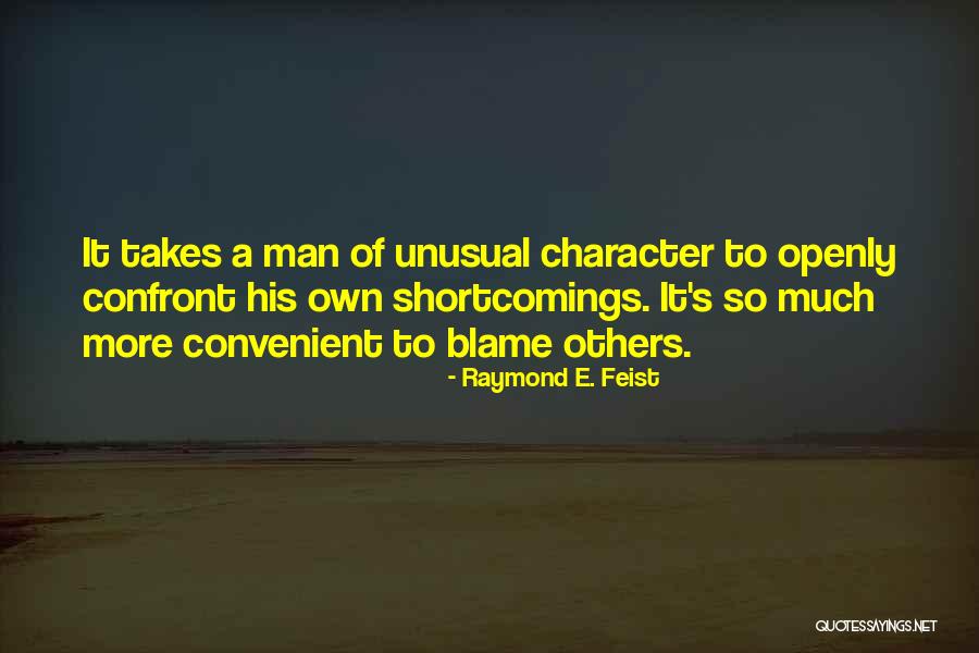 Virtues And Character Quotes By Raymond E. Feist