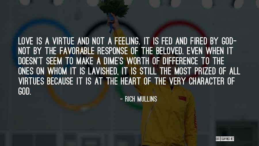 Virtues And Character Quotes By Rich Mullins