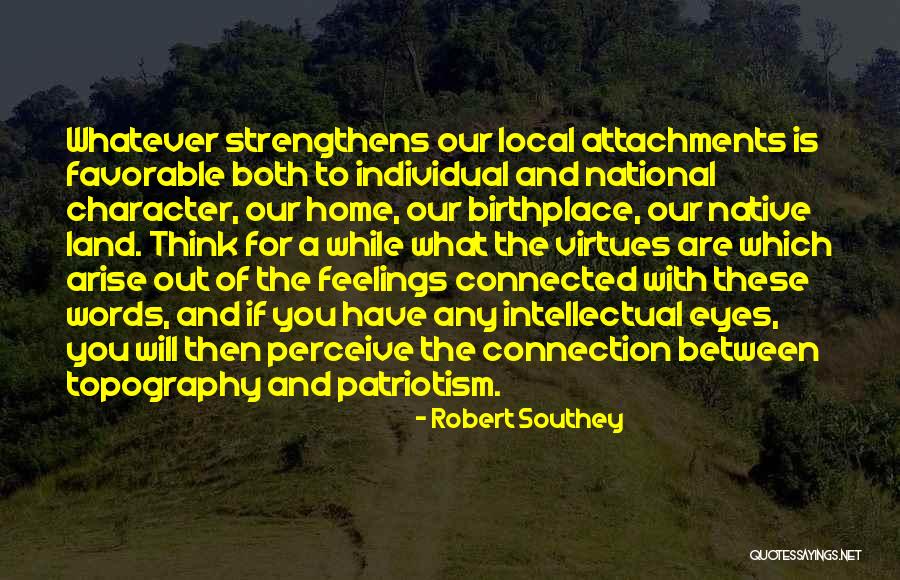 Virtues And Character Quotes By Robert Southey