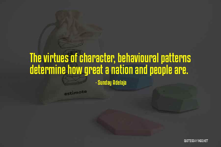 Virtues And Character Quotes By Sunday Adelaja