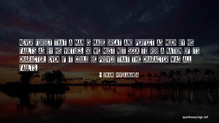 Virtues And Character Quotes By Swami Vivekananda Virtues And Character Quotes By Swami Vivekananda