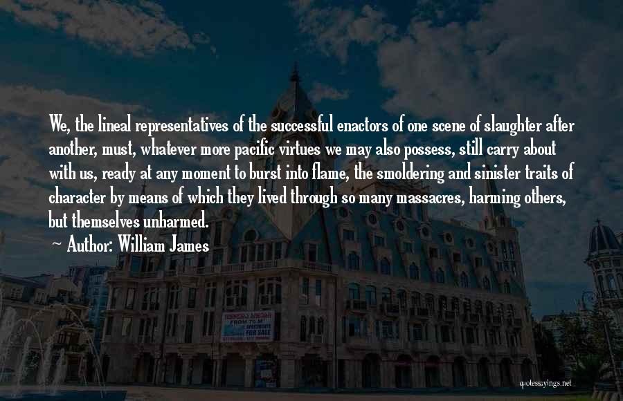 Virtues And Character Quotes By William James