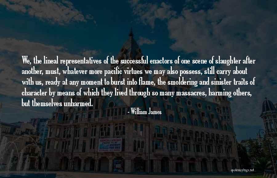 Virtues And Character Quotes By William James