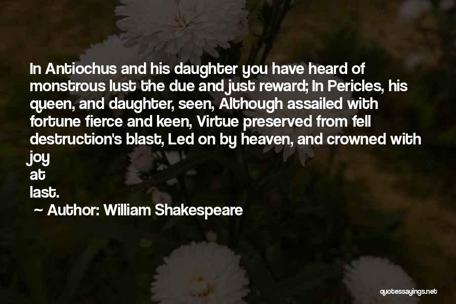 Virtue's Last Reward Quotes By William Shakespeare