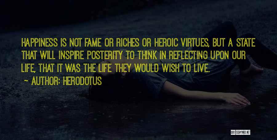 Virtues Life Quotes By Herodotus