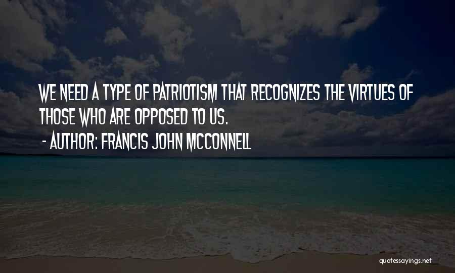 Virtues Quotes By Francis John McConnell