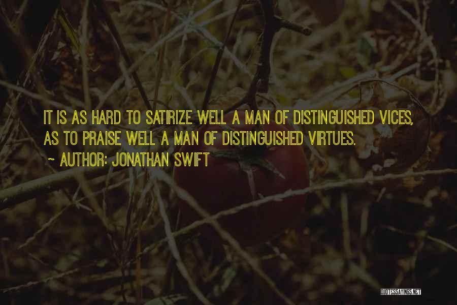 Virtues Quotes By Jonathan Swift