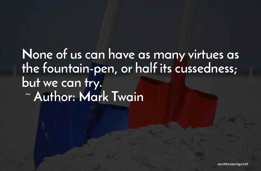 Virtues Quotes By Mark Twain