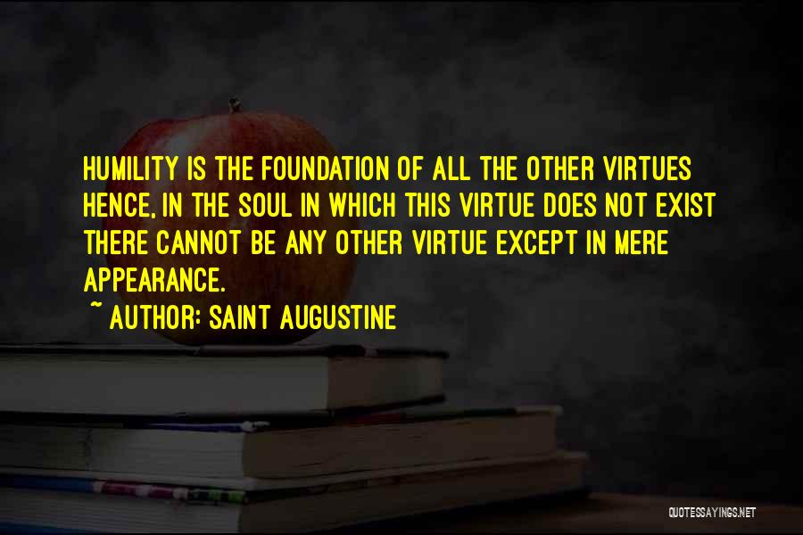 Virtues Quotes By Saint Augustine