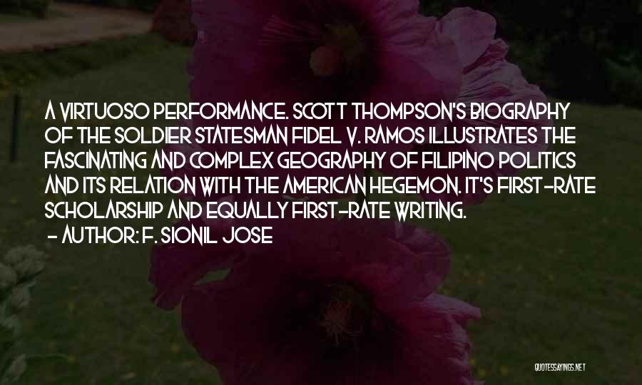 Virtuoso Quotes By F. Sionil Jose