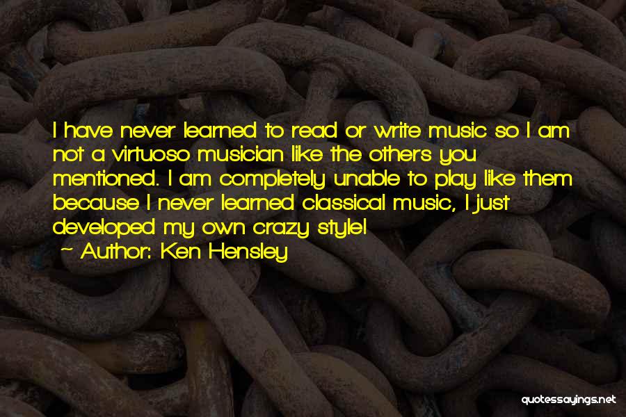 Virtuoso Quotes By Ken Hensley