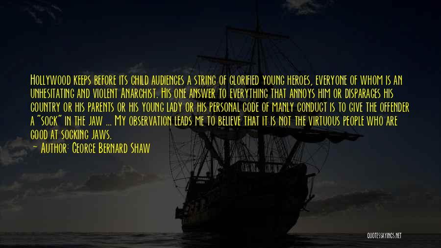 Virtuous Lady Quotes By George Bernard Shaw Virtuous Lady Quotes By George Bernard Shaw