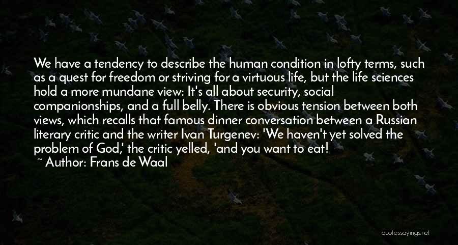 Virtuous Life Quotes By Frans De Waal