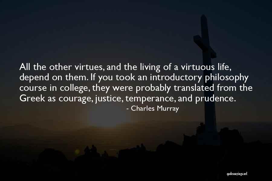 Virtuous Living Quotes By Charles Murray Virtuous Living Quotes By Charles Murray