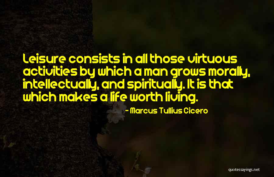 Virtuous Living Quotes By Marcus Tullius Cicero Virtuous Living Quotes By Marcus Tullius Cicero