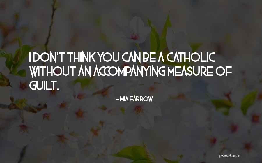 Virtuous Woman Motivational Quotes By Mia Farrow Virtuous Woman Motivational Quotes By Mia Farrow