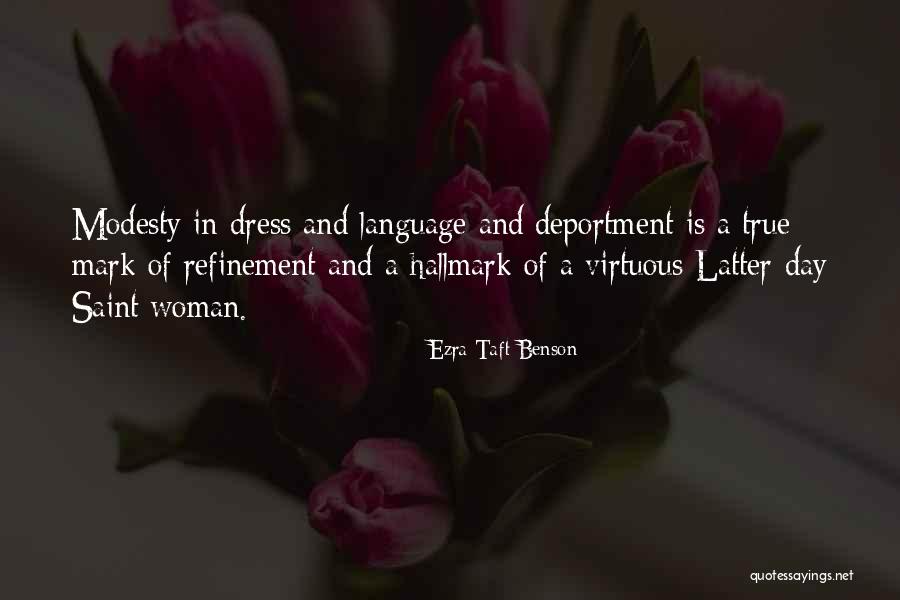 Virtuous Woman Quotes By Ezra Taft Benson