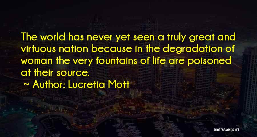 Virtuous Woman Quotes By Lucretia Mott