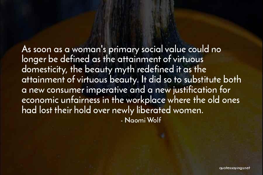 Virtuous Woman Quotes By Naomi Wolf