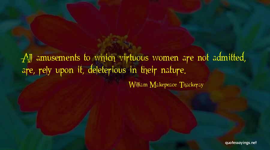 Virtuous Woman Quotes By William Makepeace Thackeray