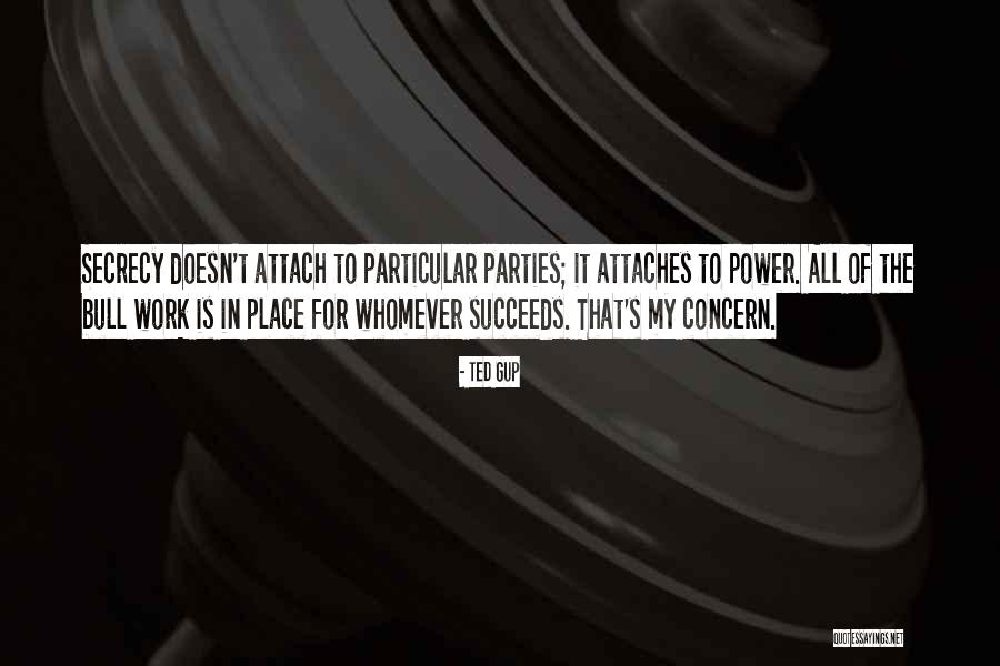 Virtute Et Armis Quotes By Ted Gup Virtute Et Armis Quotes By Ted Gup