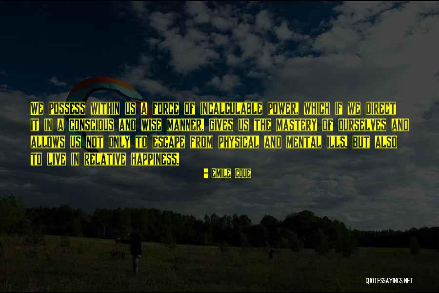Virtutea Ostaseasca Quotes By Emile Coue Virtutea Ostaseasca Quotes By Emile Coue