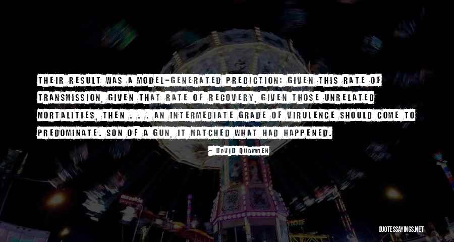 Virulence Quotes By David Quammen Virulence Quotes By David Quammen