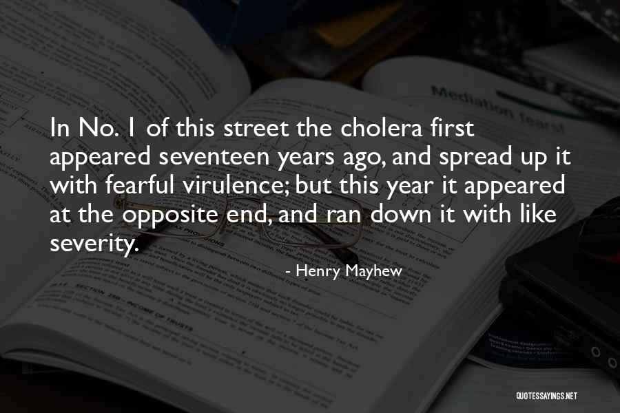 Virulence Quotes By Henry Mayhew Virulence Quotes By Henry Mayhew