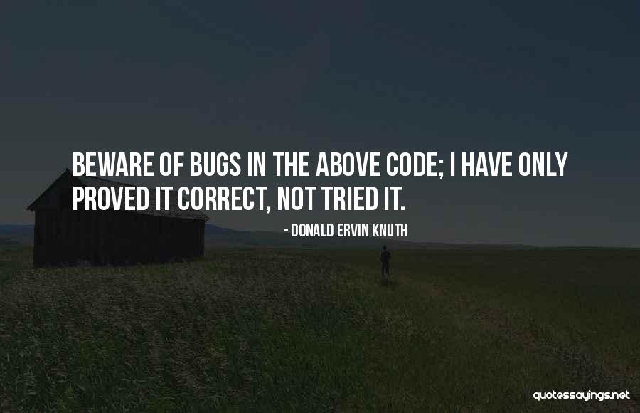 Virulencia Que Quotes By Donald Ervin Knuth Virulencia Que Quotes By Donald Ervin Knuth