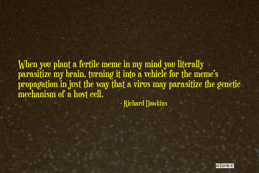 Virus Of The Mind Quotes By Richard Dawkins Virus Of The Mind Quotes By Richard Dawkins