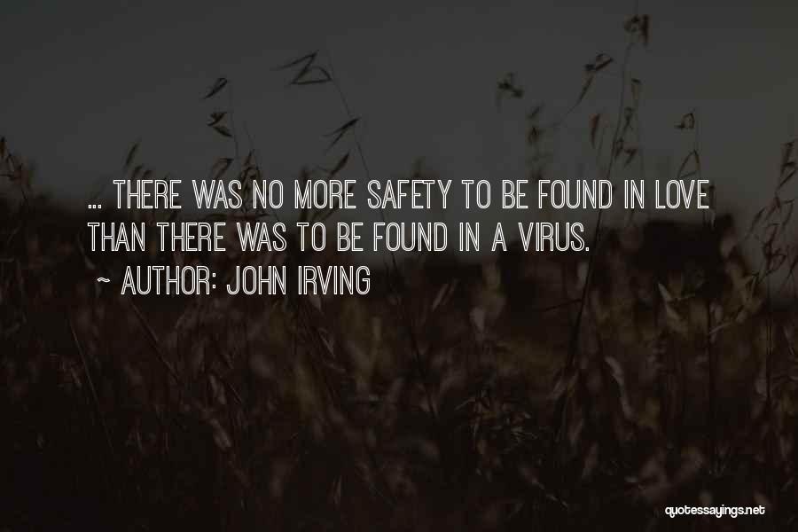 Virus Quotes By John Irving