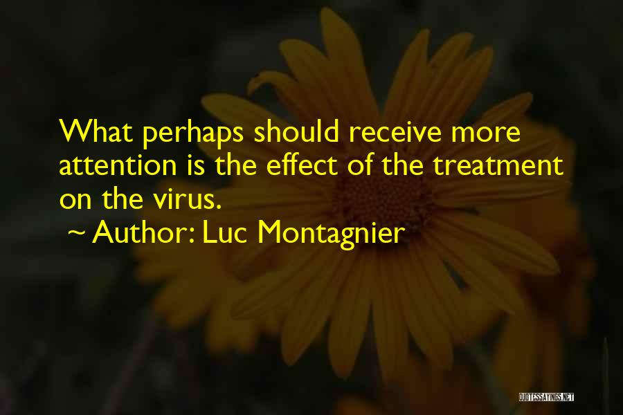 Virus Quotes By Luc Montagnier