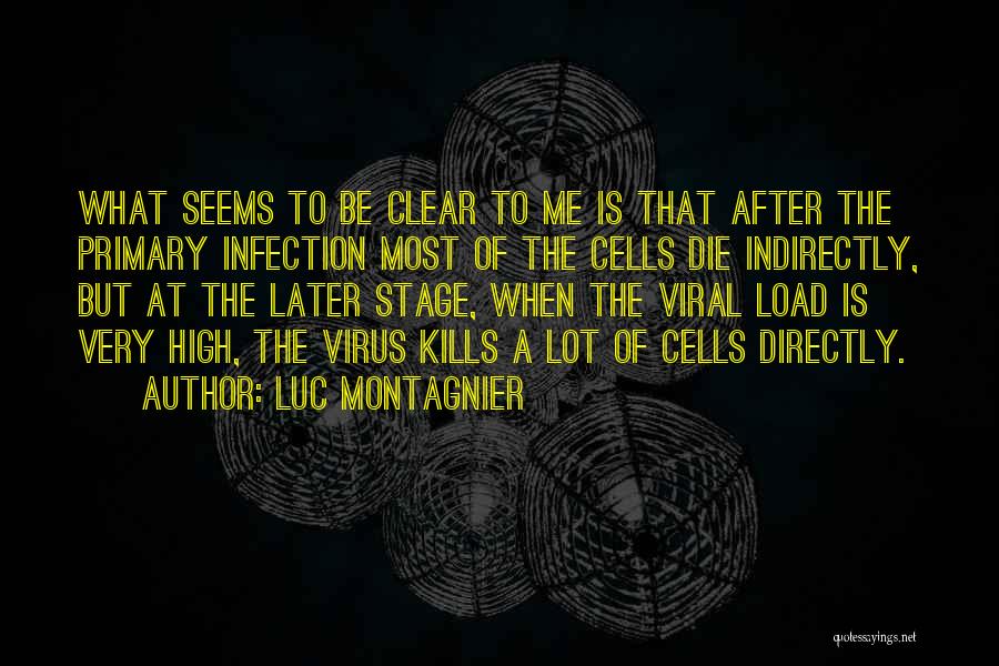 Virus Quotes By Luc Montagnier