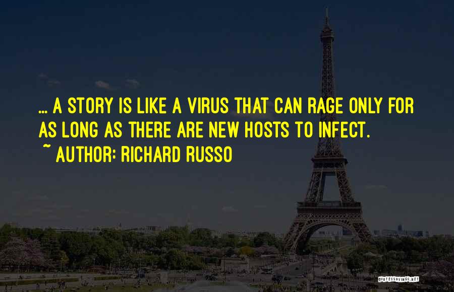 Virus Quotes By Richard Russo