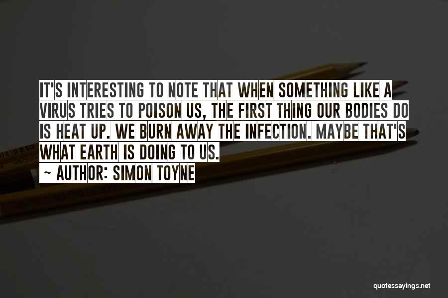 Virus Quotes By Simon Toyne
