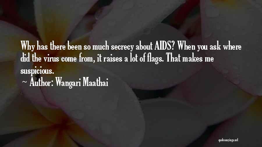 Virus Quotes By Wangari Maathai