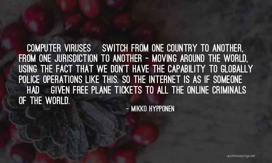 Viruses On The Computer Quotes By Mikko Hypponen Viruses On The Computer Quotes By Mikko Hypponen