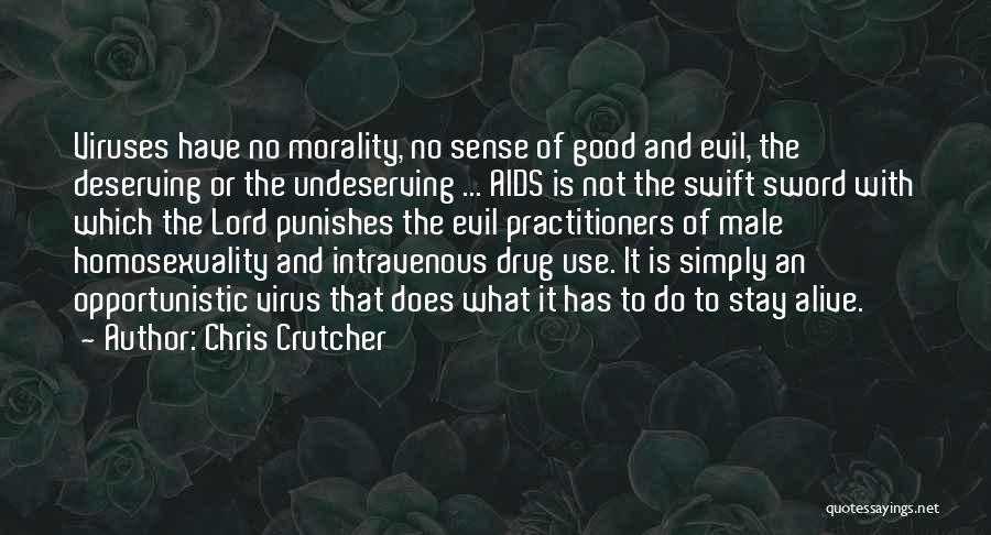 Viruses Quotes By Chris Crutcher