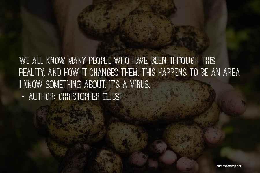 Viruses Quotes By Christopher Guest